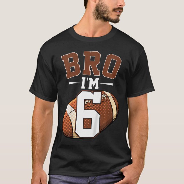 T-shirt Enfants 6e anniversaire Football Joueur Bro I'm 6  (Devant)
