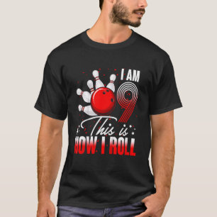 T-shirt Enfants 9 ans Bowling Anniversaire Fête Comment je