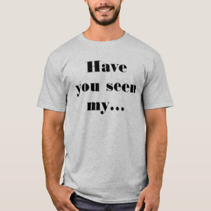 T-shirt Enfants - Avez-vous vu Citation drôle Humoristique