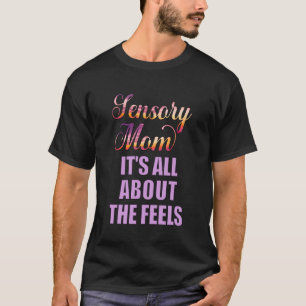 T-shirt Enfants ayant des besoins spéciaux Maman sensoriel