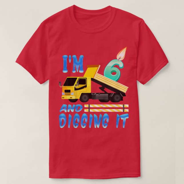 T-shirt Enfants de 6 ans et creuser 6 ans Camion de constr (Design devant)