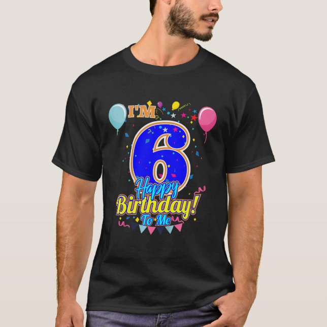 T-shirt Enfants de 6 ans Joyeux anniversaire pour moi 6e a (Devant)