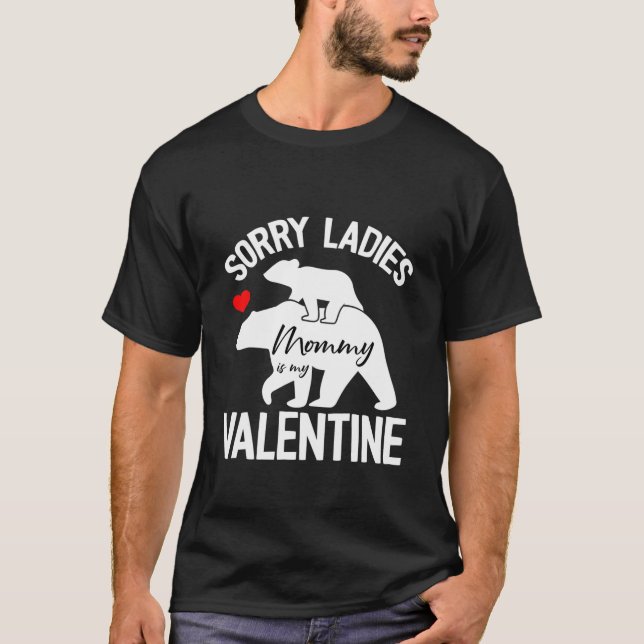 T-shirt Enfants Désolé Mesdames Maman Est Ma Saint Valenti (Devant)