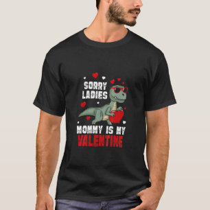 T-shirt Enfants Désolé Mesdames Maman Est Ma Saint Valenti