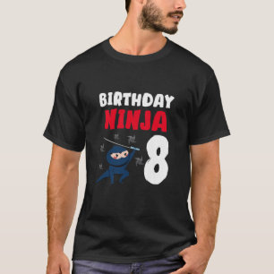 T-shirt Enfants garçons 8. Anniversaire 8 Ans Ninja 8E Ann