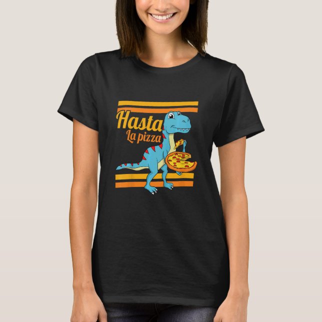 T-shirt Enfants Hasta La Pizza Dino Dinosaur Rex Pizz (Devant)