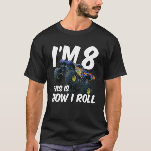T-shirt Enfants I'm 8 Voici comment je roule Monster Truck