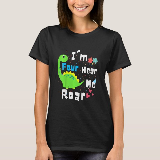 T-shirt Enfants I'm Four Entendez-moi Roar Dinosaur 4e ann (Devant)