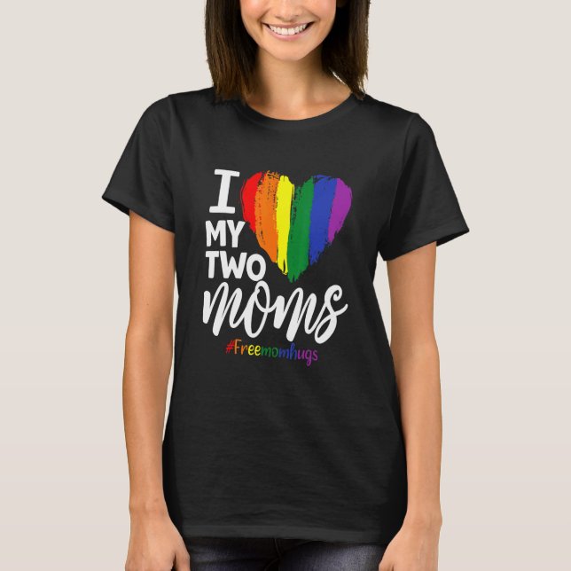 T-shirt Enfants J'Aime Mes Deux Moms Toddler Lgbt Pride Le (Devant)