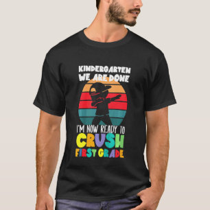 T-shirt Enfants Jardin d'enfants Nous avons fini Crush 1èr