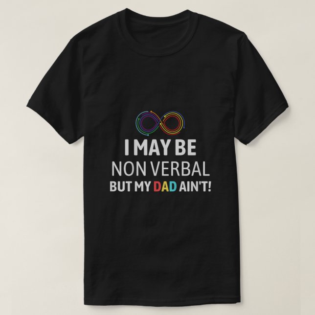 T-shirt Enfants Je peux être non-verbe mais mon père Aint  (Design devant)