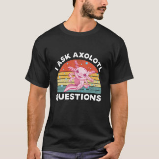 T-shirt Enfants Je Pose Des Questions Axolotà Enfants Jeun