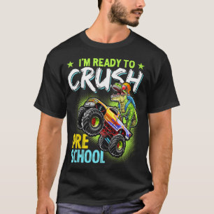 T-shirt Enfants Je suis prêt à écraser Pré K Monster Camio
