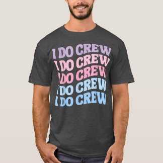 T-shirt Enfants mariée I Do Crew Retro Bachelorette Party 