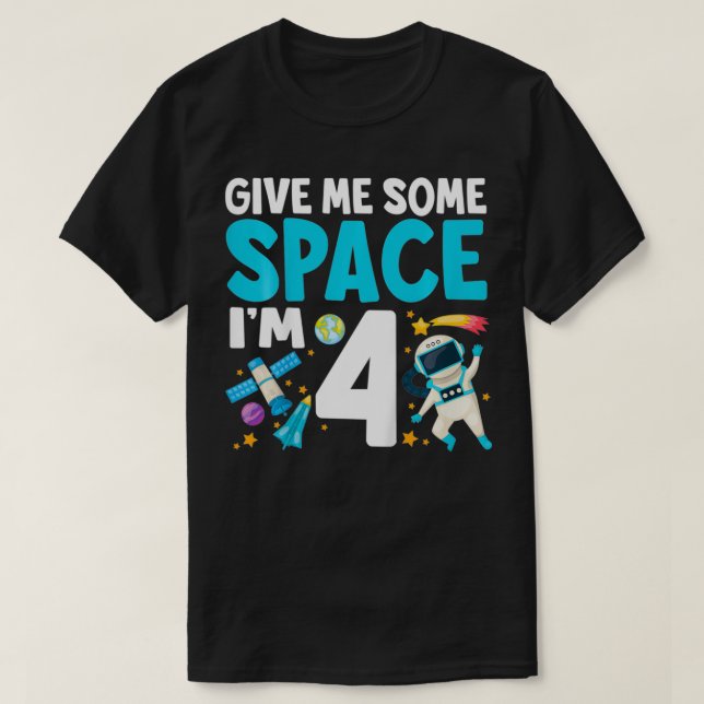 T-shirt Enfants me donnent de l'espace Je suis 4 Anniversa (Design devant)