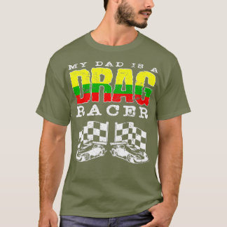 T-shirt Enfants Mon Père Est Un Drag Racer Funny Racing Sh