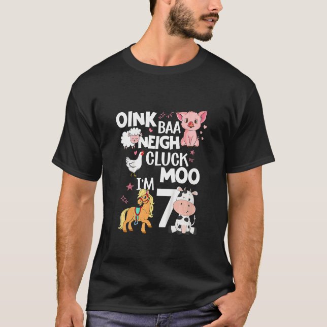 T-shirt Enfants Oink Baa Neigh Cluck Moo I'm 7 Animaux Nai (Devant)