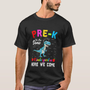 T-shirt Enfants Pré K Nous Avons Fini maternelle Ici Nous