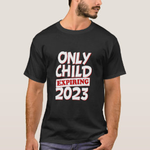 T-shirt Enfants Seulement Enfants Expiration 2023 Garçons