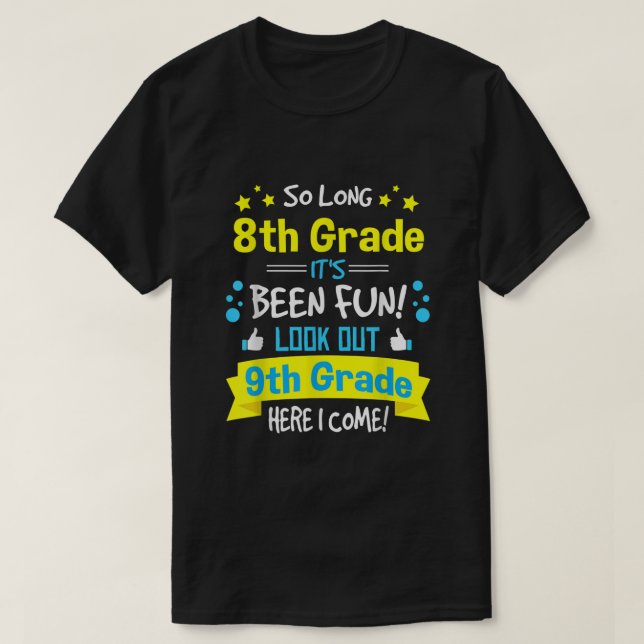 T-shirt Enfants si long 8e année Graduation ici Je viens 9 (Design devant)