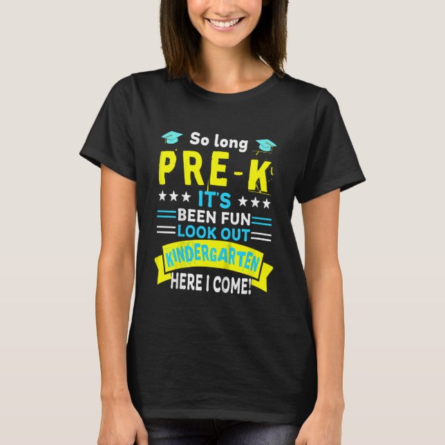 T-shirt Enfants Si Longtemps Pré K C'Était Amusant Regarde (Devant)
