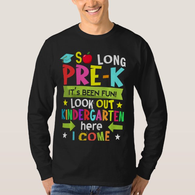 T-shirt Enfants Si Longtemps Pré K C'Était Amusant Regarde (Devant)