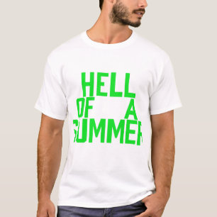 T-shirt Enfer d'un été