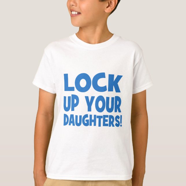 T-shirt Enfermez vos filles ! (Devant)