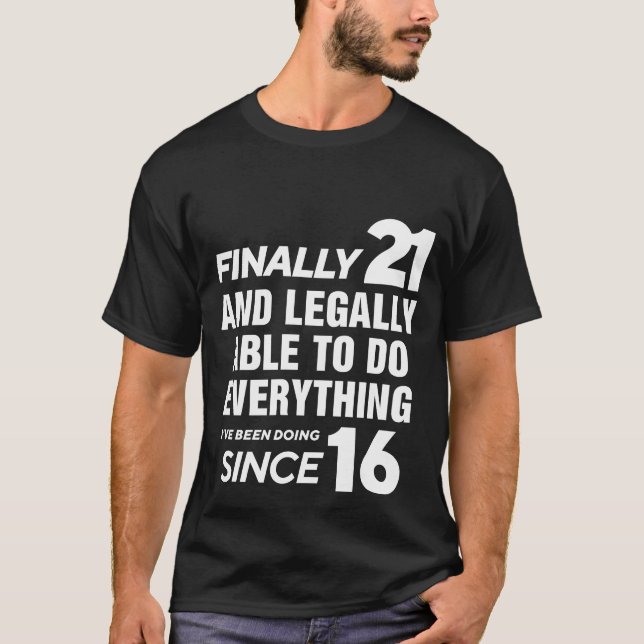 T-shirt Enfin 21 Ans 21ème Anniversaire (Devant)