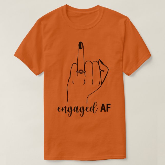 T-shirt Engaged AF Bride To Be Wedding Ring Future Mrs  (Design devant)