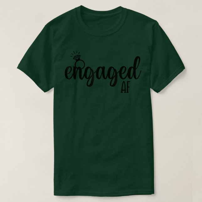 T-shirt Engaged AF Bride To Be Wedding Ring Future Mrs  (Design devant)