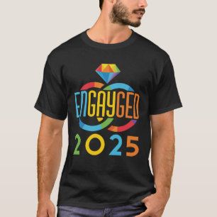 T-shirt Engaygué 2025 Fiançailles gay LGBTQ Arc-en-ciel
