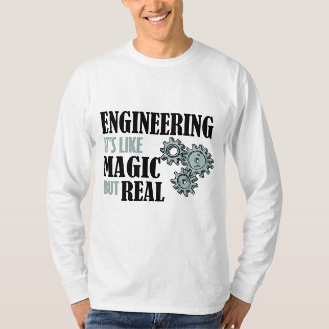 T-shirt Engineering - It's Like Magic But Real (Devant)