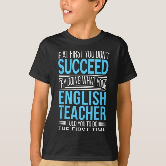 T-shirt Englieacher If At First You Don't Succeed Funny Sm (Devant)