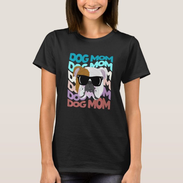 T-shirt English Bulldog Mom  Cool Retro Dog Mom (Devant)