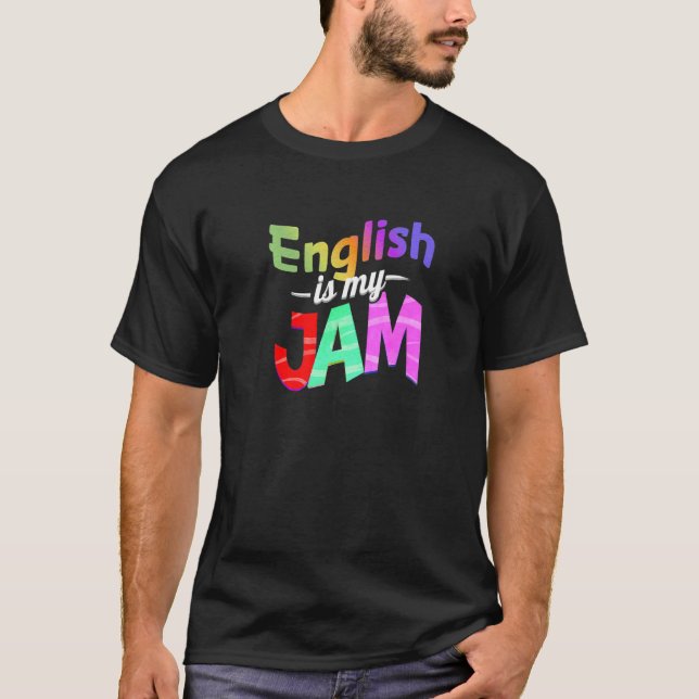 T-shirt English is my Jam  English Teacher (Devant)