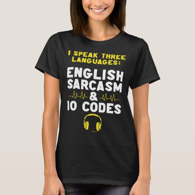 T-shirt English Sarcasm 10 Codes Dispatch Operator 911 Dis (Devant)