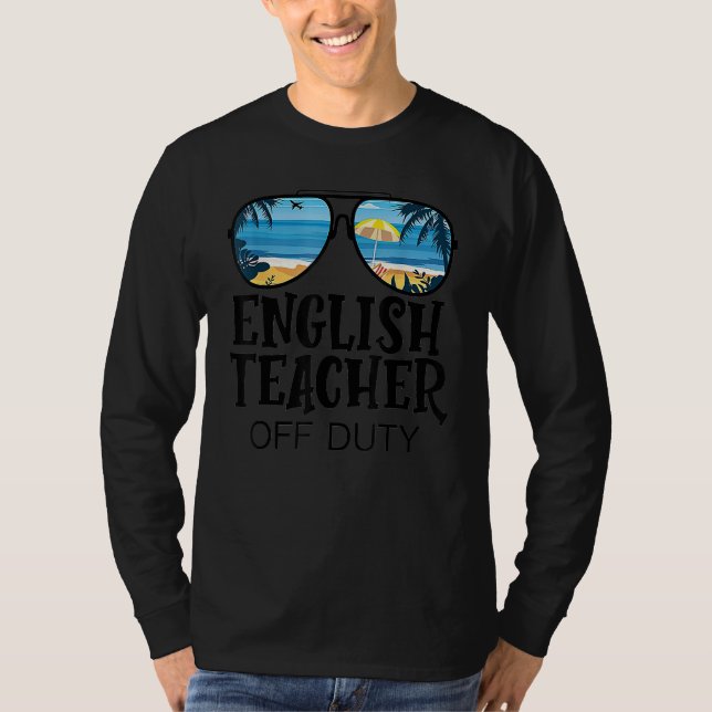 T-shirt English Teacher Off Duty Sunglasses Palm Tree Beac (Devant)