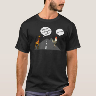 T-shirt Énigme du poulet traversant la route avec une gira