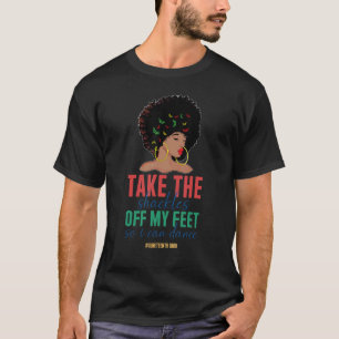 T-shirt Enlevez-Moi Les Boucles De Mes Pieds Pour Pouvoir