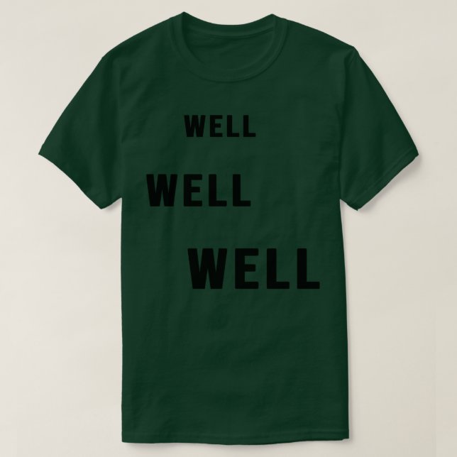 T-shirt Énoncé bien Sarcastique 1 (Design devant)