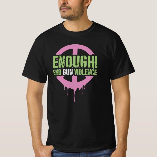 T-shirt Enough! End Gun Violence  (Devant)
