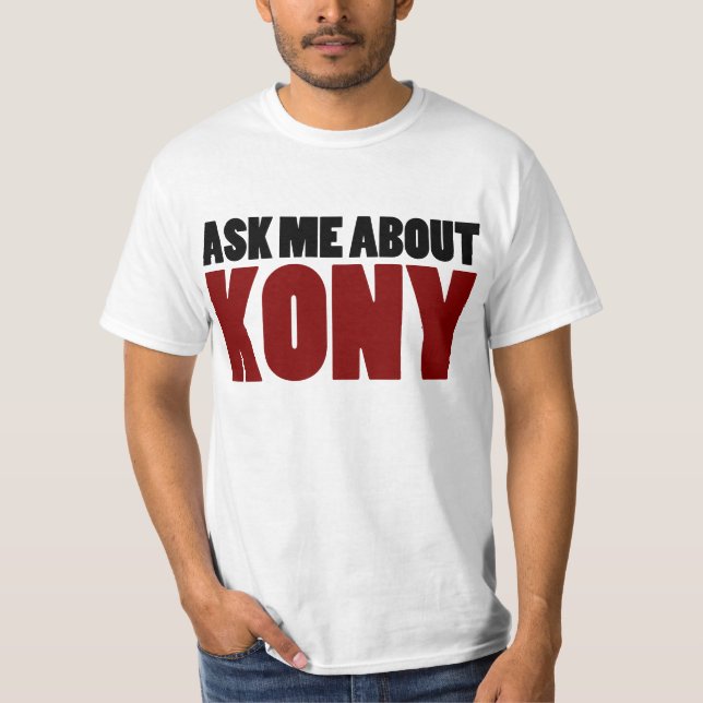 T-shirt Enquérez-vous de la question de Joseph Kony (Devant)