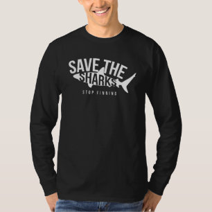 T-shirt Enregistrer les requins arrêter la recherche