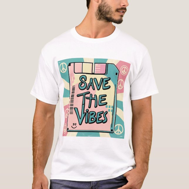 T-Shirt Enregistrer Les Vibes - Vibes De Paix Et R (Devant)