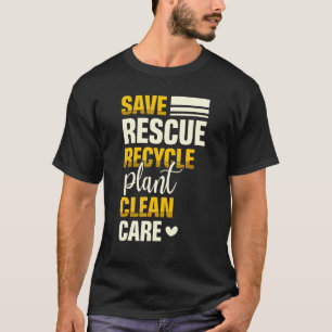 T-shirt Enregistrer Secourir Recycle Plante Nettoyage Natu