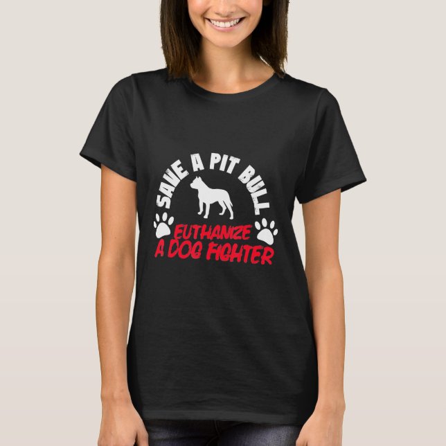 T-shirt Enregistrer Un Chien Taureau-Pas De Combat De Chie (Devant)