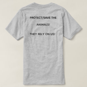 T-SHIRT ENREGISTREZ/PROTÉGEZ LES ANIMAUX ! ILS SE REPOSENT