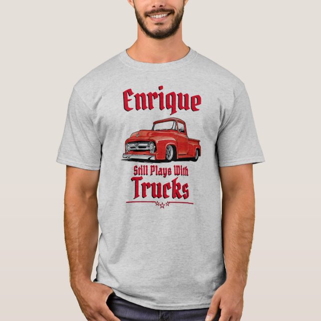 T-shirt Enrique Joue Toujours Avec Des Camions (Devant)