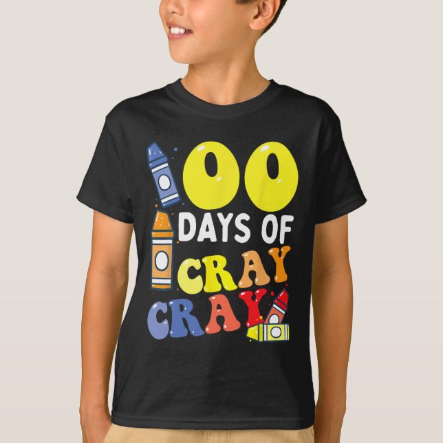 T-shirt Enseignant 100 Jours Cray Cray 100e Jour De Garçon (Devant)